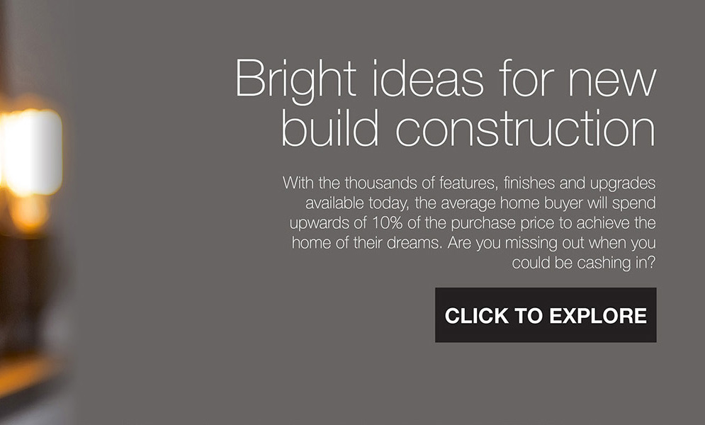 Bright ideas for new build construction